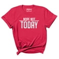 thumbnail image 1 of Inkmeso Women Quote Top Nope Not Today Graphic Print Tee T-Shirt, 1 of 9