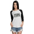 thumbnail image 1 of Inkmeso Women Raglan Tshirt Sarcastic Humor Quote Duct Tape Can't Fix Stupid But It Can Muffle The Sound Graphic Top, 1 of 9