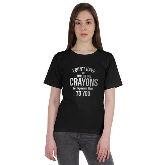 Inkmeso Women's Tee Top I Don't Have The Time Or The Crayons To Explain This To You Sarcasm Tshirt-BH