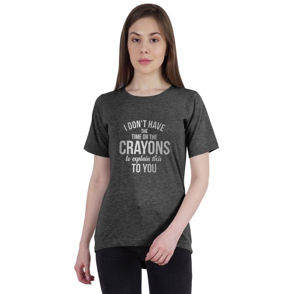 Inkmeso Women's Tee Top I Don't Have The Time Or The Crayons To Explain This To You Sarcasm Tshirt-C2