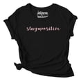 thumbnail image 1 of Inkmeso Women's Tee Top Stay Positive Quote Tshirt Graphic Jersey T-Shirt, 1 of 9
