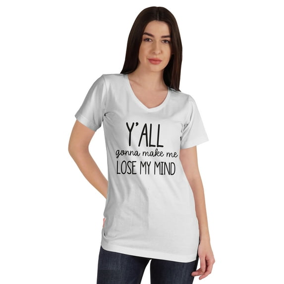 Inkmeso Y'all Gonna Make Me Lose My Mind Tshirt For Women Moms Life Top Shirt