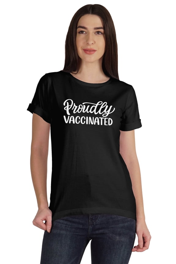 scoop-neck Proudly Vaccinated Funny Tee Pro-Vaccine T-shirt For Womens