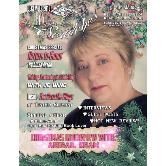 Inks and Scratches: Literary Magazine: Inks and Scratches : Literary Magazine: Behind the Scenes of Reading and Writing (Volume 18) (Series #18) (Paperback)