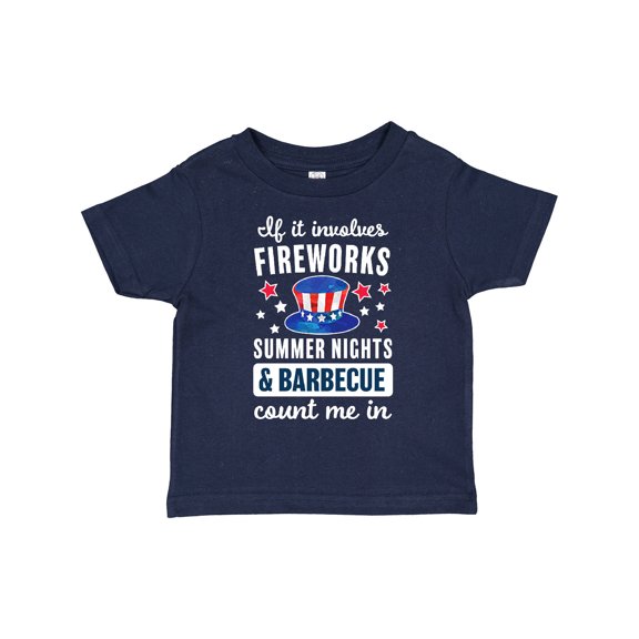 Inktastic 4th of July If It Involves Fireworks Summer Nights & Barbecue Count Me In Boys or Girls Toddler T-Shirt