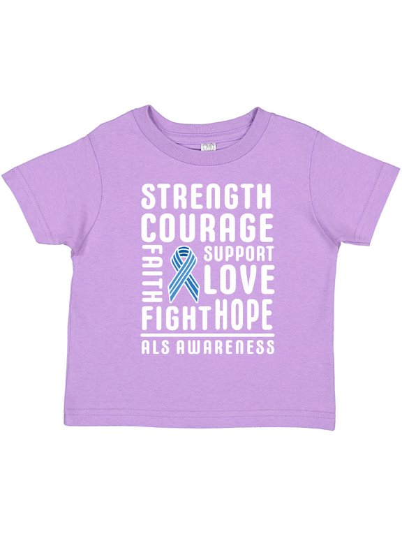 ALS Awareness Strength Courage Support Boys or Girls Toddler T-Shirt
