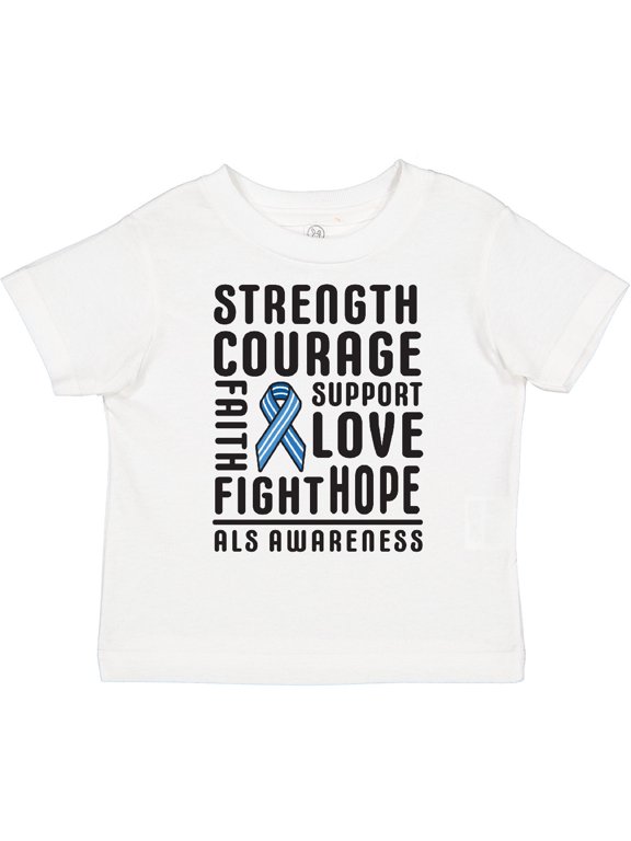 ALS Awareness Strength Courage Support Boys or Girls Toddler T-Shirt