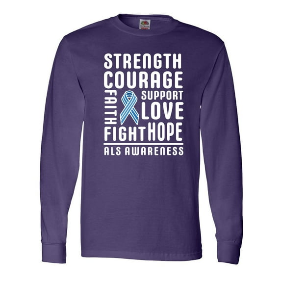 Inktastic ALS Awareness Strength Courage Support Long Sleeve T-Shirt