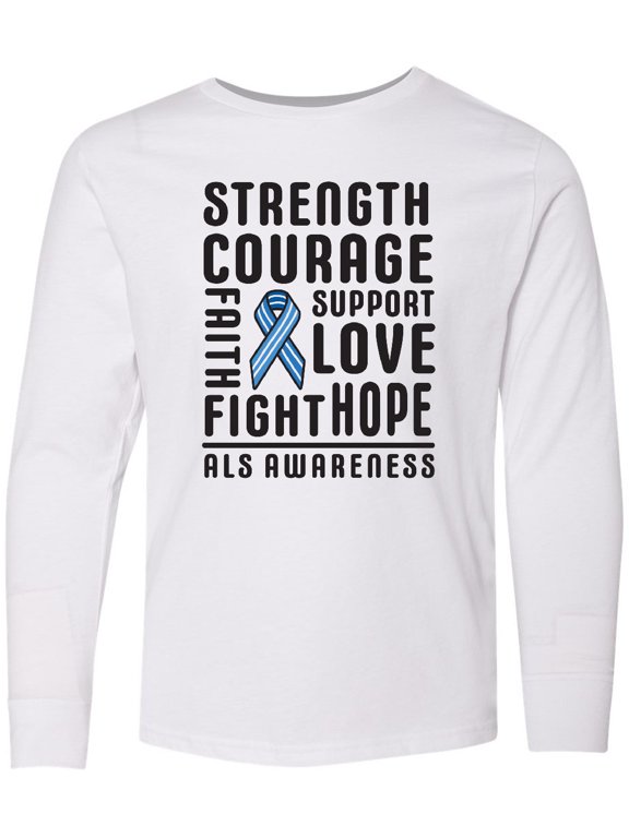 ALS Awareness Strength Courage Support Long Sleeve Youth T-Shirt