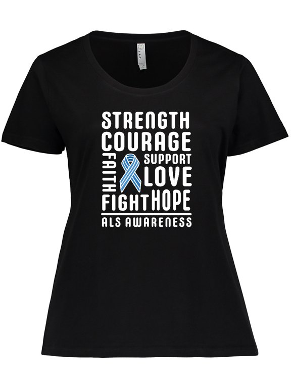 ALS Awareness Strength Courage Support Women's Plus Size T-Shirt