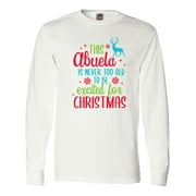 Inktastic Abuela is Never too Old to be Excited for Christmas Long Sleeve T-Shirt