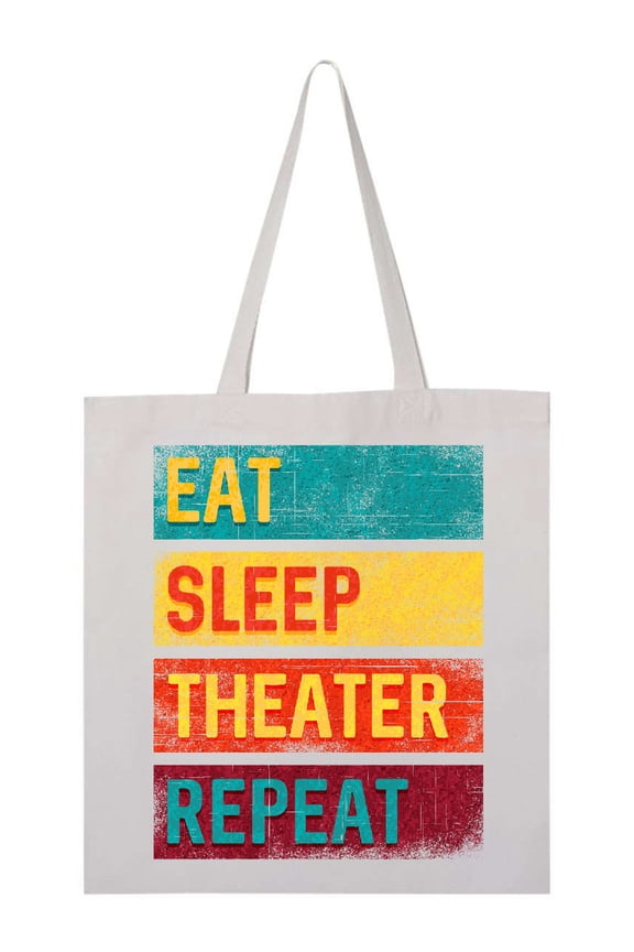 Acting Eat Sleep Theater Repeat Tote Bag