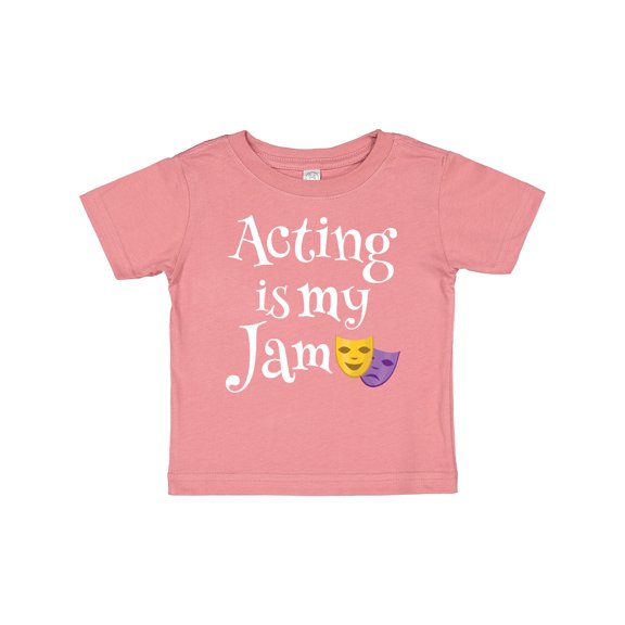 Inktastic Acting is my Jam Drama Theater Actress Boys or Girls Baby T-Shirt