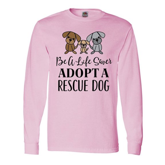 Inktastic Adopt a Rescue Dog Pet Long Sleeve T-Shirt