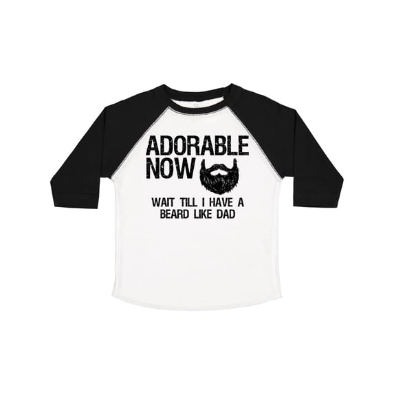 Inktastic Adorable Now...wait Till I Have a Beard Like Dad Boys Toddler T-Shirt