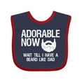 thumbnail image 1 of Inktastic Adorable Now...wait Till I Have a Beard Like Dad in White Boys Baby Bib, 1 of 4