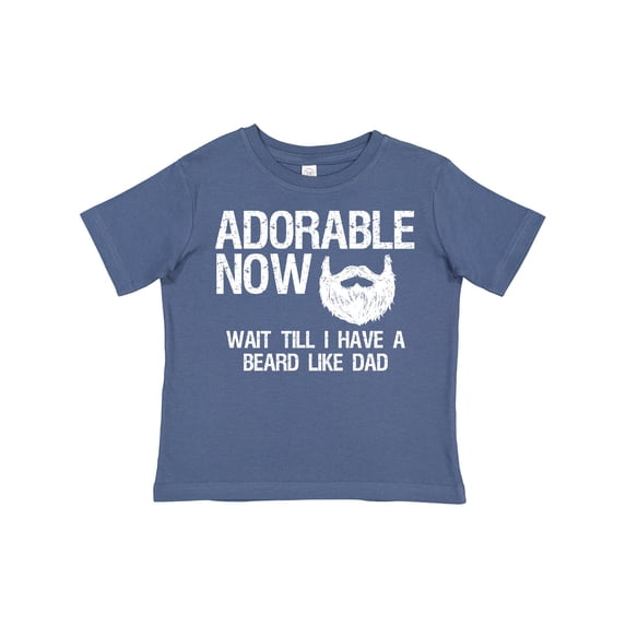 Inktastic Adorable Now...Wait Till I Have a Beard Like Dad in White Boys Toddler T-Shirt