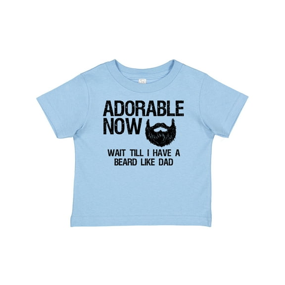 Inktastic Adorable Now...wait Till I Have a Beard Like Dad Boys Baby T-Shirt