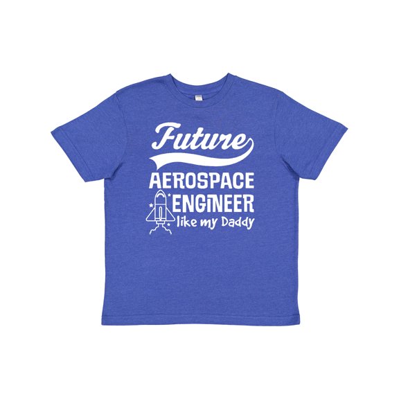 Inktastic Aerospace Engineer Like Daddy Youth T-Shirt