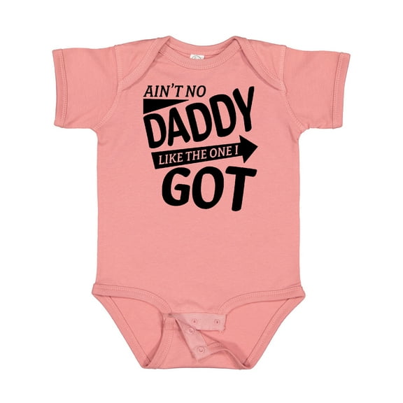 Inktastic Ain't No Daddy Like the One I Got- Father's Day for Kids Boys or Girls Baby Bodysuit