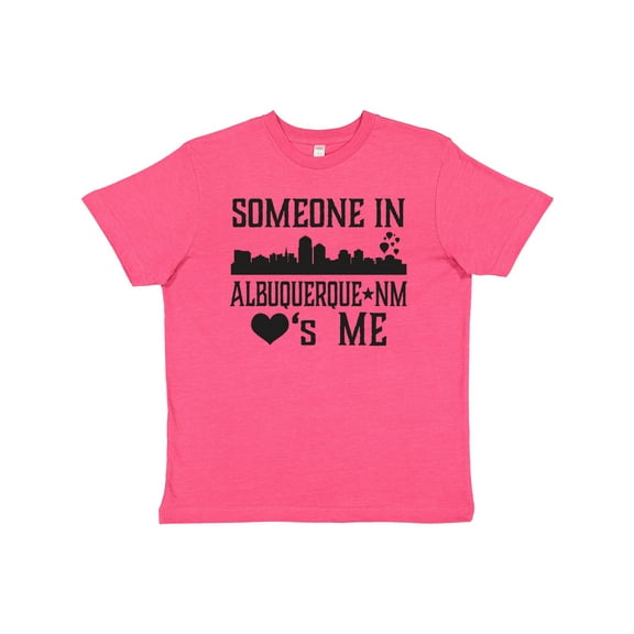 Inktastic Albuquerque New Mexico Someone Loves Me Skyline Youth T-Shirt
