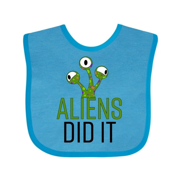 Inktastic Aliens Did It Boys or Girls Baby Bib