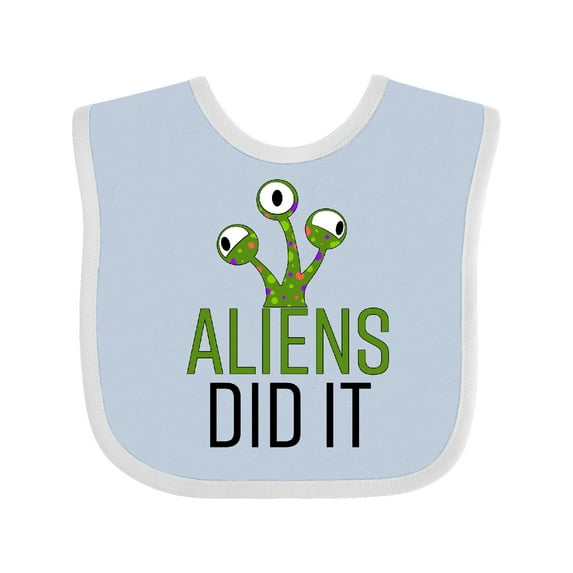 Inktastic Aliens Did It Boys or Girls Baby Bib