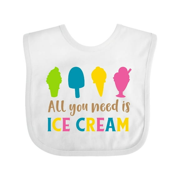 Inktastic All You Need is Ice Cream, Ice Cream Cone, Sundae Boys or Girls Baby Bib