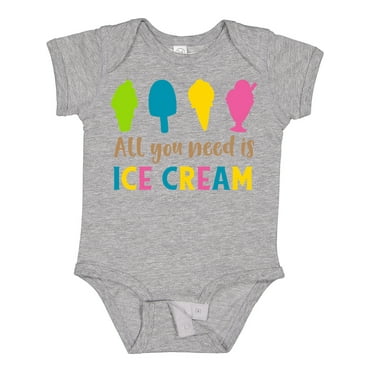 Inktastic All You Need is Ice Cream, Ice Cream Cone, Sundae Boys or Girls Baby Bodysuit