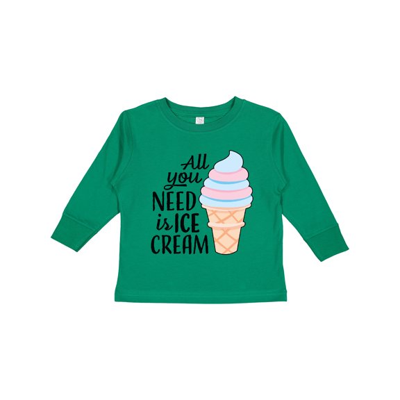 Inktastic All You Need is Ice Cream with Ice Cream Cone Boys or Girls Long Sleeve Toddler T-Shirt