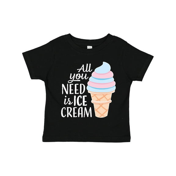Inktastic All You Need is Ice Cream with Ice Cream Cone Boys or Girls Toddler T-Shirt