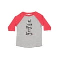 thumbnail image 1 of Inktastic All You Need is Love Boys or Girls Toddler T-Shirt, 1 of 5