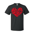 thumbnail image 1 of Inktastic All You Need is Love Red Heart Shape T-Shirt, 1 of 5
