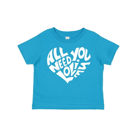 Inktastic All You Need is Love White Heart Shape Boys or Girls Toddler T-Shirt