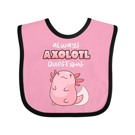 Inktastic Always Axolotl Questions Cute Curious Axolotl Boys or Girls Baby Bib