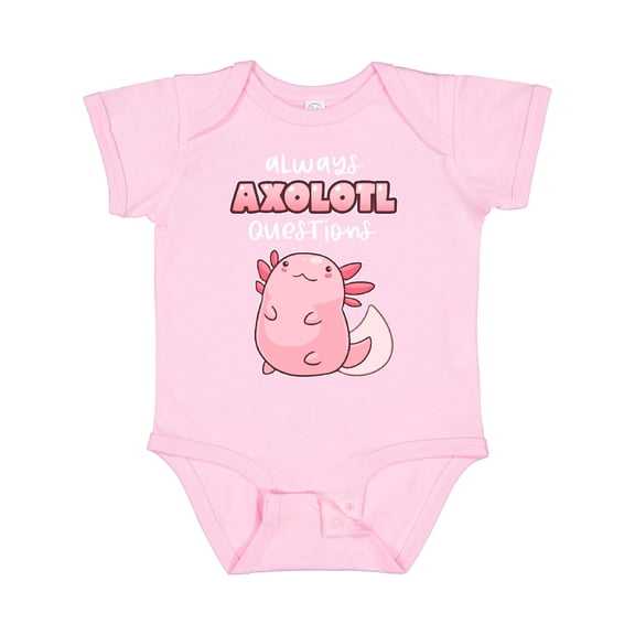 Inktastic Always Axolotl Questions Cute Curious Axolotl Boys or Girls Baby Bodysuit