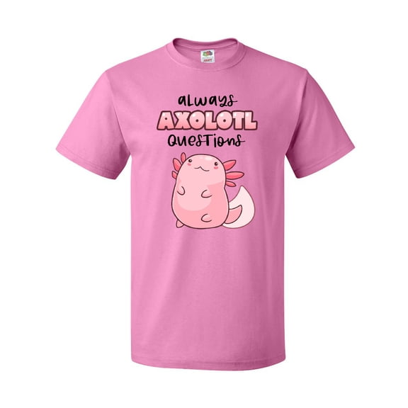 Inktastic Always Axolotl Questions Cute Curious Axolotl T-Shirt