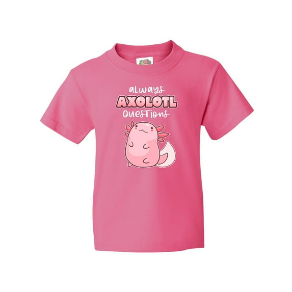 Inktastic Always Axolotl Questions Cute Curious Axolotl Youth T-Shirt