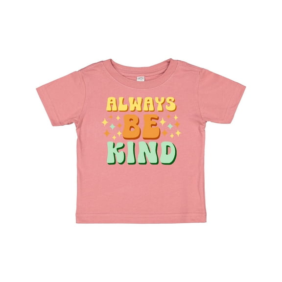Inktastic Always Be Kind Boys or Girls Baby T-Shirt