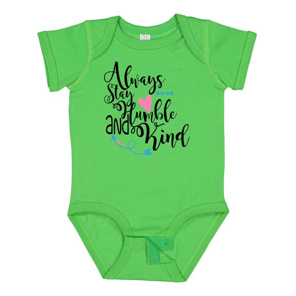 Inktastic Always Stay Humble and Kind Boys or Girls Baby Bodysuit