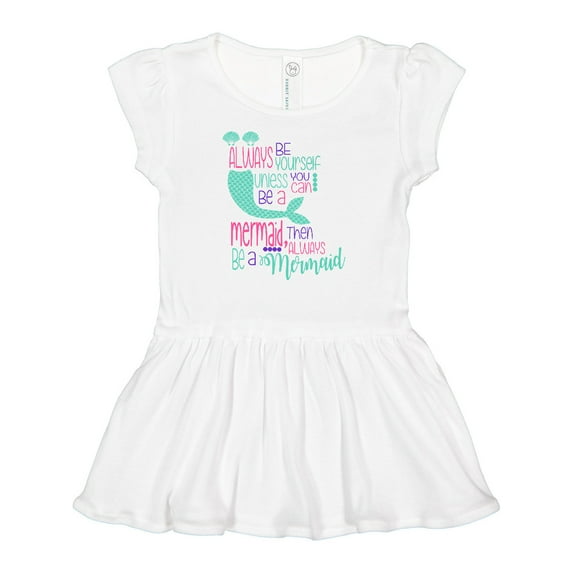 Inktastic Always be Yourself, Unless you can be a Mermaid Girls Baby Dress