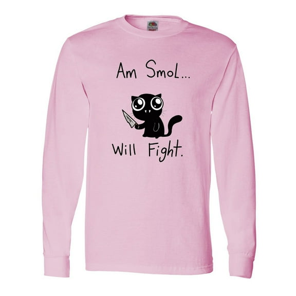 Inktastic Am Smol Will Fight Long Sleeve T-Shirt