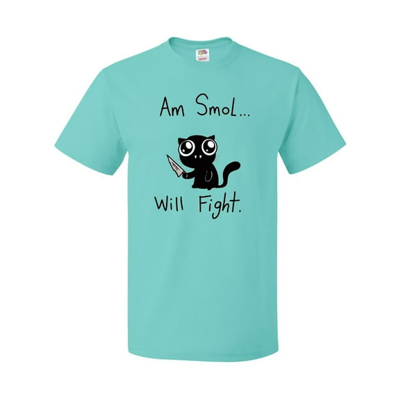 Inktastic Am Smol Will Fight T-Shirt