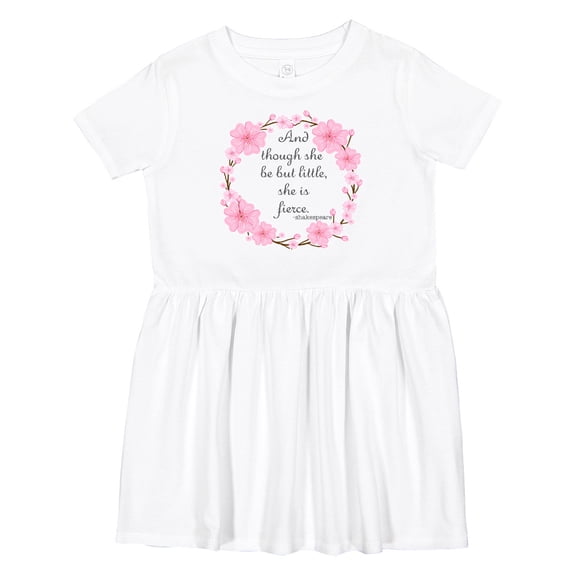 Inktastic And Though She Be but Little She is Fierce Girls Toddler Dress