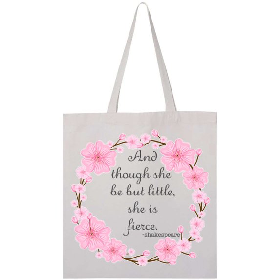 Inktastic And though she be but little she is fierce Tote Bag