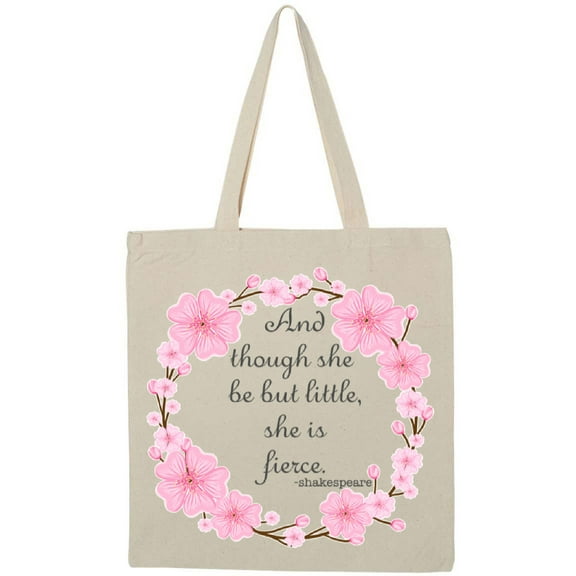 Inktastic And though she be but little she is fierce Tote Bag