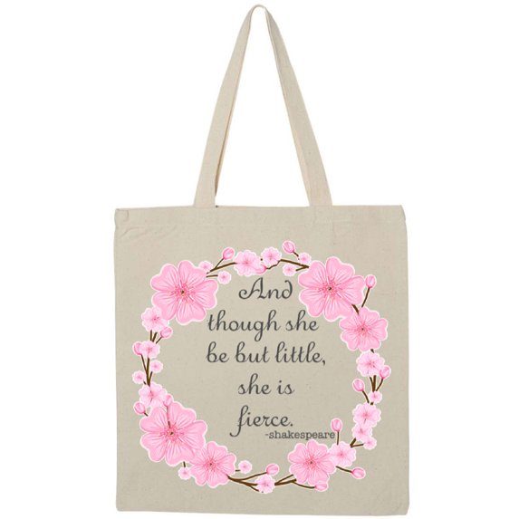 Inktastic And though she be but little she is fierce Tote Bag