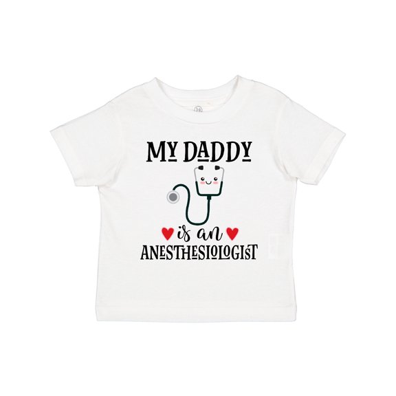Inktastic Anesthesiologist Daddy Baby Boys or Girls Toddler T-Shirt