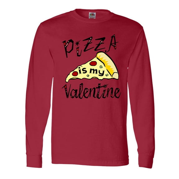 Inktastic Anti-Valentine's Pizza is My Valentine Long Sleeve T-Shirt