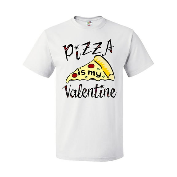 Inktastic Anti-Valentine's Pizza is my Valentine T-Shirt